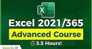 Microsoft Excel 2021/365 Tutorial: 3.5+ Hours of Advanced Excel Training Course