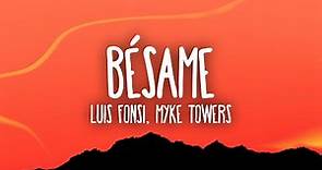 Luis Fonsi, Myke Towers - Bésame