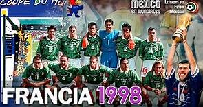 FRANCIA 1998 como NUNCA te la contaron 🏆 La COPA de la VIDA y la Selección MEXICANA más RECORDADA 🥹