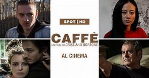 Caffè - Un film di Cristiano Bortone - Al cinema