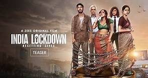 India Lockdown | A Zee5 Original film | Teaser | Shweta B, Prateek B | Coming Soon Only On ZEE5