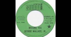 George Wallace, Jr - Missing You