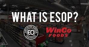 WinCo Foods: What is ESOP?