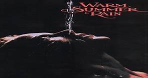 ASA 🎥📽🎬 Warm Summer Rain (1989) a film directed by Joe Gayton with Kelly Lynch, Barry Tubb, Ron Sloan, Larry Poindexter, Lupe Amador.