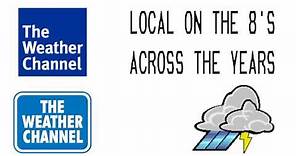 The Weather Channel's Local On The 8's Across The Years (Updated!)