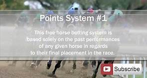 Free Horse Racing Betting Systems that Work | Points System #1