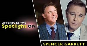 Spencer Garrett Interview | AfterBuzz TV's Spotlight On