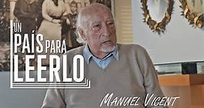 Manuel Vicent - Un país para leerlo - Valencia | La2