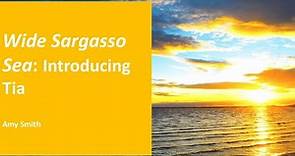 Wide Sargasso Sea - Introducing Tia