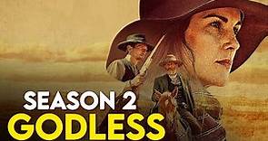 Godless Season 2 Release Date, Cast, Plot, And Everything We Know Far - Release on Netflix