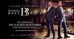 Michael Ball & Alfie Boe: Back Together - Live in Concert | movie | 2020 | Official Trailer