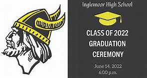 Inglemoor High School Class of 2022 Graduation Ceremony