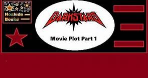 The Darkstars Movie Plot Part 1 - DC Noah