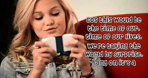 Olivia Holt-Time Of Our Lives Lyrics (I Didn't Do it Theme Song)
