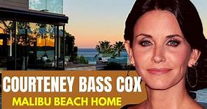 Courteney Bass Cox ׀ House Tour ׀ A Glimpse of ‘Friends’ Actress Courteney Cox’s Malibu Beach House