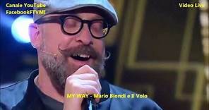 MY WAY Live - Mario Biondi e Il Volo