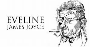 Short Story | Eveline by James Joyce Audiobook
