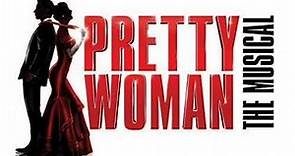 Pretty Woman: The Musical Soundtrack Tracklist