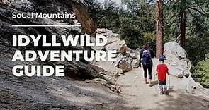 Idyllwild Adventure Guide