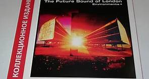 The Future Sound Of London - Environments 4
