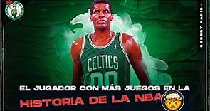 Robert Parish, el jugador de Boston Celtics que tiene el récord de MÁS PARTIDOS jugados en la NBA