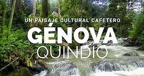 GÉNOVA, Quindío | Un PAISAJE Cultural CAFETERO