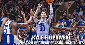 Kyle Filipowski 2023-24 Regular Season Highlights | Duke Center