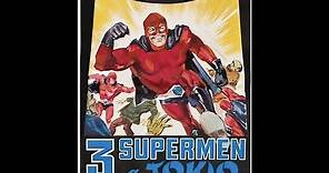 3 Supermen a Tokio (1968, Italy)