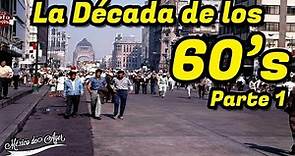RECUERDOS de los años 60's en México