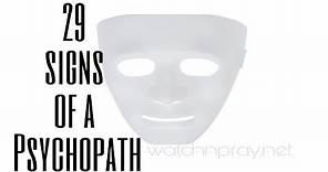 29 Signs of a Psychopath