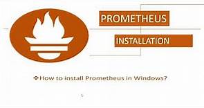 How to install Prometheus In Windows 10?