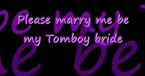Tomboy bride- Sally Taylor (lyrics)