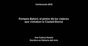 Conferencia: Pompeo Batoni, el pintor de los viajeros que visitaban la ciudad eterna