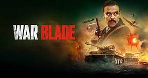 WAR BLADE Official Trailer (2024) War Movie
