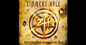 Zimmers hole- when youre shouting at the devil (Full allbum)