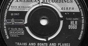 Burt Bacharach His Orchestra And Chorus - Trains And Boats And Planes