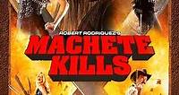 Machete Kills (2013) Stream and Watch Online