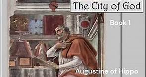 "The City of God (Book 1) - Augustine's Philosophical Masterpiece"
