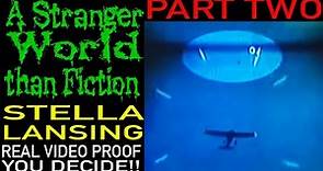 Stella Lansing: Photographs From Beyond UFOs, Strange creatures and visions of other worlds PART 2