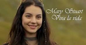 Mary Stuart │ Viva la vida