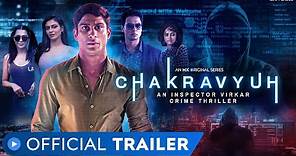 Chakravyuh - An Inspector Virkar Crime Thriller | Official Trailer | MX Original Series | MX Player