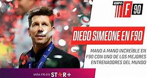 "LA ÚNICA FORMA DE SOSTENERSE ES GANANDO": Diego #SIMEONE y el mano a mano COMPLETO en #ESPNF90