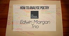 Edwin Morgan's "Trio" | How to Analyse Poetry