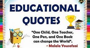 Educational Quotes | Educational Quotes for Students | Motivational Quotes | 40 Motivational Quotes