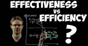 Effectiveness vs Efficiency: which one is more important for agile?