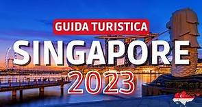 Cosa visitare a Singapore | 2023 - Guida Completa