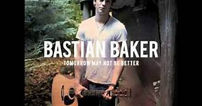 Bastian Baker - Tomorrow May Not Be Better (album version)