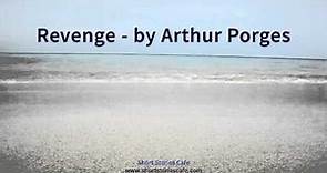 Revenge by Arthur Porges