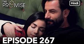 The Promise Episode 267 (Hindi Dubbed)