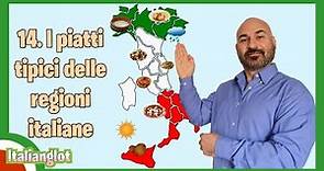 I piatti tipici delle regioni italiane | Podcast Italiano - Episodio 14